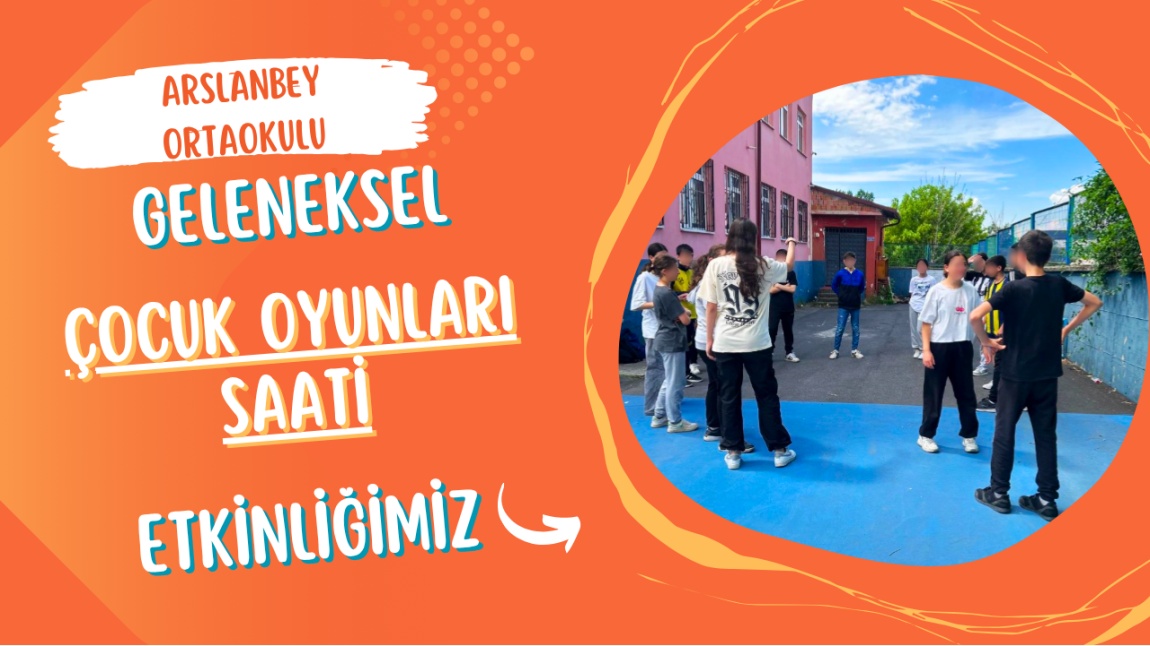 Geleneksel Çocuk Oyunları Saati Etkinliğimiz