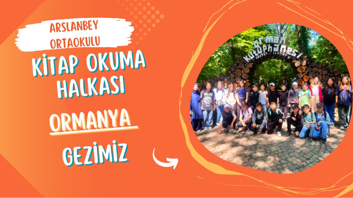 Kitap Okuma Halkası Ormanya Gezimiz