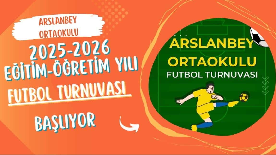 2025-2026 Eğitim Öğretim Yılı Futbol Turnuvası Başlıyor 